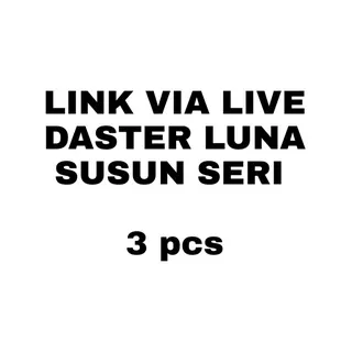 LINK DASTER LUNA SUSUN SERI 3 pcs