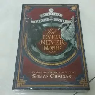 Novel The School For Good and Evil: Ever Never Handbook - Soman Chainani