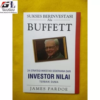 Sukses Berinvestasi ala Buffett - James Pardoe
