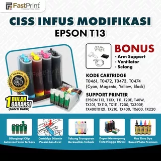 Fast Print CISS Infus Modifikasi Epson T11, T13, T13X, T20E, T40W, TX101, TX110, TX111 Plus Tinta