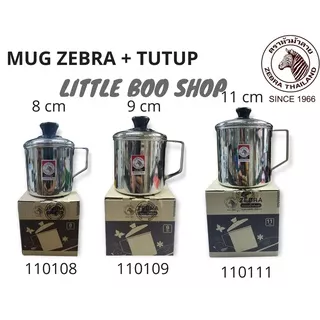 ZEBRA MUG STAINLESS 8-14 CM - ZEBRA CANGKIR STAINLESS+tutup SUS 304 made in thailand orignal