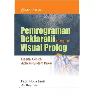 Pemrograman Deklaratif dengan Visual Prolog Disertai Contoh