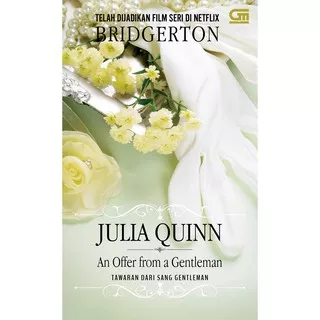 Novel Historical Romance: Tawaran dari Sang Gentleman (An Offer from a Gentleman) Julia Quinn