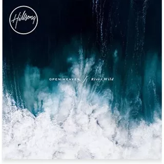 CD Original - OPEN HEAVEN-RIVER WILD by Hillsong-Lagu Kristiani