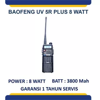 HT Baofeng UV5R Plus 8 Watt Dual Band VHF UHF- Battery 3800 mAh - Baofeng UV 5R PLUS