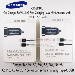 Charger Mobil Car Charger Samsung S8 S8+ S9 S9+ Note8 C5 Pro Type-C Type C Fast Charging ORIGINAL