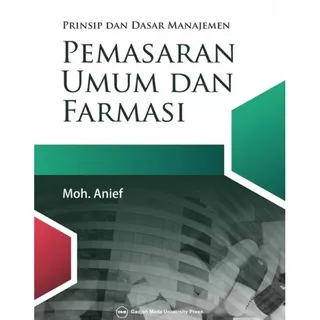 READY STOCK Prinsip dan Dasar Manajemen Pemasaran Umum dan Farmasi | Buku Farmasi UGM Press