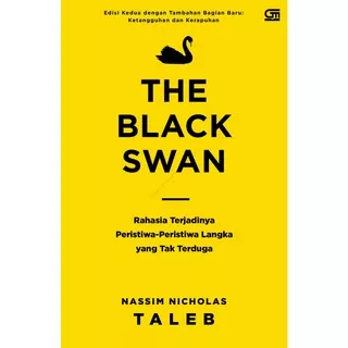 BELI 5 GRATIS 1 | The Black Swan by Nassim Nicholas | Rahasia Terjadinya Peristiwa-Peristiwa Langka yang Tak Terduga
