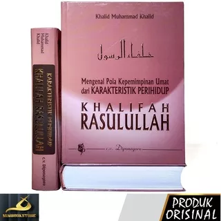 Buku - Mengenal pola kepemimpinan Umat dari karakteristik perihidup Khalifah Rasulullah - Khalid Muhammad Khalid - Penerbit Diponegoro Bandung