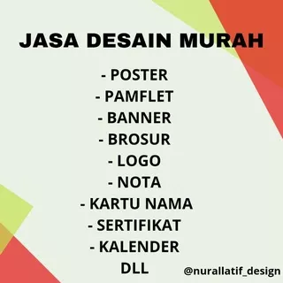 Jasa Desain Murah, Desain Poster, Pamflet, Brosur, Logo, Banner,  Undangan, Sertifikat, Kalender, dll. Jasa Design