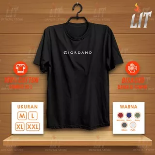 Baju Kaos GIORDANO Premium Quality Cotton Combed 30s Gramasi Tebal Branded LIT OFFICIAL