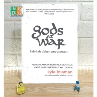 Gods At War (ilah-ilah dalam peperangan) - Kyle Idleman