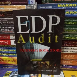 EDP Audit by Akmal , Marmah Hadi
