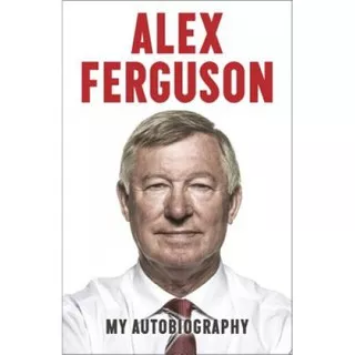 Alex Ferguson My Autobiography - 9780340919392
