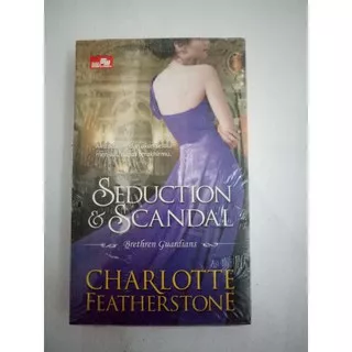 Charlotte featherstone, seduction & Scandal.