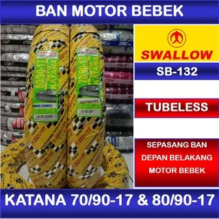 sepasang ban luar tubles motor bebek swallow katana 70/90-17 & 80/90-17 ban motor honda supra x 125/supra pit/honda revo/blade/suzuki satria fu 150/yamaha jupiter z/vega r dan lain lain tubeless