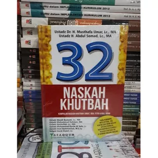 BUKU  32 Naskah Khutbah Jumat By Ustadz H.Abdul Somad, Lc.,MA