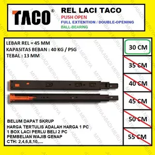 Rel Laci Push Open TACO 45mm - 30cm Rel Laci Dobel Full Extension