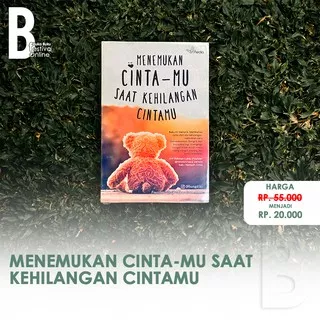 MENEMUKAN CINTA-MU SAAT KEHILANGAN CINTAMU