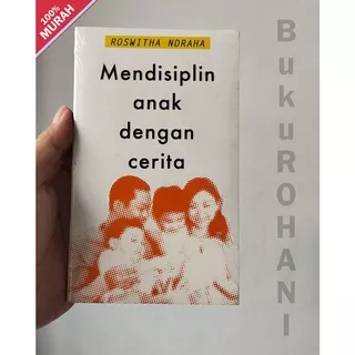 Mendisiplin Anak dengan Cerita