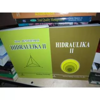 SOAL PENYELESAIAN HIDRAULIKA 2&HIDRAULIKA 2-BAMBANG TRIATMODJO