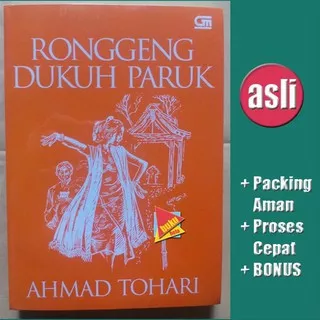 Ronggeng Dukuh Paruk - Ahmad Tohari