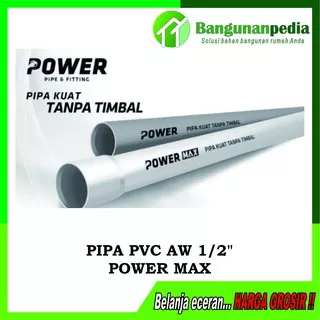 PIPA PVC AW 1/2 Inch PUTIH MEREK POWER NON TIMBAL PER METER