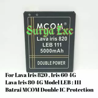 Baterai Lava Iris 820 , Iris 60 4G
Lava Iris 80 4G Model LEB : 111
Double IC Protection