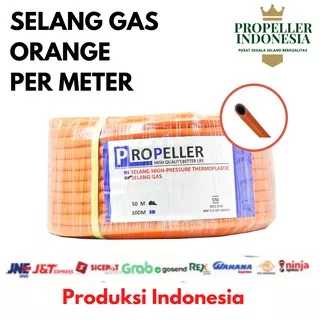 Selang Gas Selang Regulator Kompor Gas PROPELLER orange LPG harga permeter Selang Kompor Gas