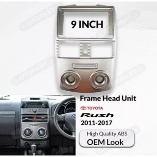 Frame 9 inch Head Unit Android RUSH 2010 - 2017 Frame Rush Terios 9 inch