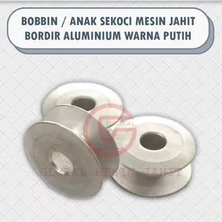 BOBBIN / ANAK SEKOCI Bobbins Spool Spul Benang Mesin Jahit Bordir Aluminium Putih