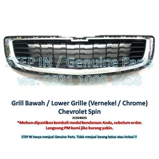 Grill Bawah Chevrolet SPIN Lower Grille Chrome Vernekel Bemper Depan Standard Baru activ bumper LT LTZ ACTIV