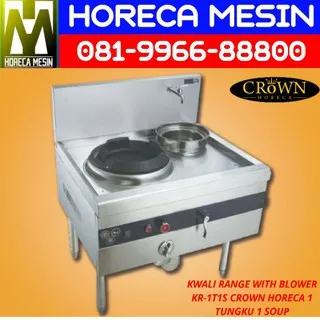 Kwali Range with blower KR-1T1S Crown Horeca 1 tungku 1 soup