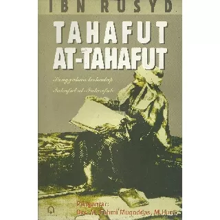 Terjemah Tahafut at-Tahafut - Sanggahan Terhadap Tahafut al-Falasifah - Ibnu Rusyd