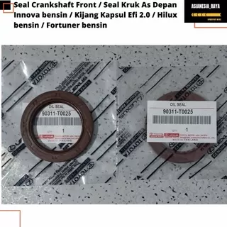 Seal Crankshaft Front / Seal Kruk As Depan Innova bensin / Kijang Kapsul Efi 2.0 / Hilux bensin / Fortuner Bensin