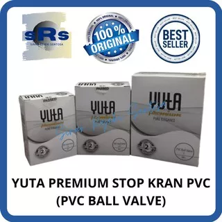 YUTA STOP KRAN/BALL VALVE PVC 1/2 INCH