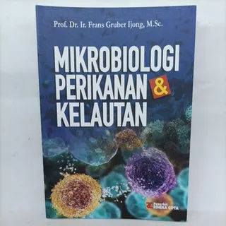 Buku Mikrobiologi Perikanan & Kelautan oleh Prof. Dr. Ir. Frans Gruber Ijong, M.Sc