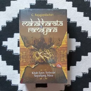 Buku Klasik Mahabarata Dan Ramayana | Kitab Epos Terbesar Sepanjang Masa | C. RAJAGOPALACHARI