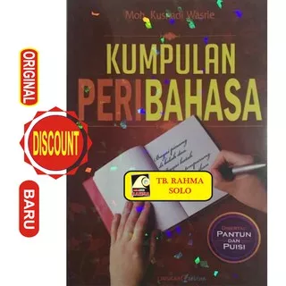 Kumpulan Peribahasa Disertai Pantun dan Puisi Moh. Kusnadi Wasrie  Lingkar Media