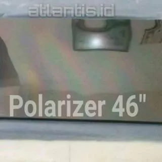 Polarizer LCD 46 inch bagian depan. 0 derajat Sony, Toshiba, Sharp
