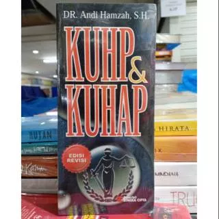 KUHP & KUHAP EDISI REVISI DR. ANDI HAMZAH , S.H