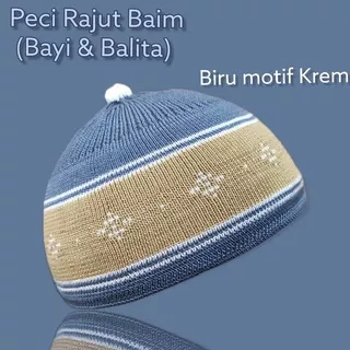 PECI RAJUT KUPLUK BAYI / KUPLUK TOPI PECI RAJUT ANAK LAKI-LAKI / PECI RAJUT YAMAN BALITA / PECI KOPIAH BAYI BALITA / PECI RAJUT ANAK BALITA BATITA