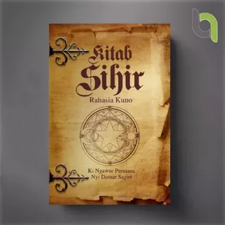 Kitab Sihir (Rahasia Kuno) kitab sihir rahasia kuno jawa