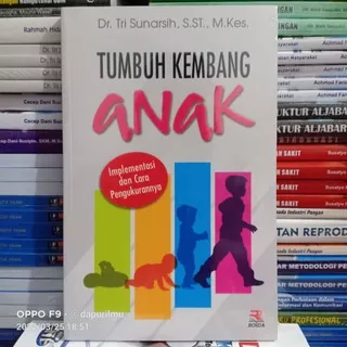 Buku Original: Tumbuh Kembang Anak ( TUMBUH KEMBANG ANAK )