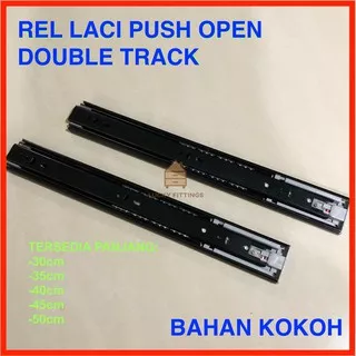 Rel Laci Double Push Open Double Track 45 CM / Ball Bearing Full Extension