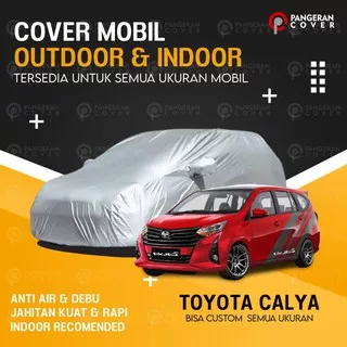 Cover Mobil CALYA Sarung Mobil TOYOTA CALYA Basic Termurah Anti Air