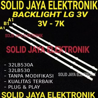 BACKLIGHT TV LED LG 32LB530A 32LB530 A BL 32LB 32 LB 3V 7K LAMPU