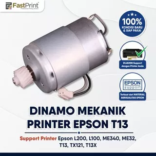 Fast Print Dinamo Carriage Mekanik Penggerak Epson L200 L100 ME340 ME32 T13 T13X TX121 TX121X