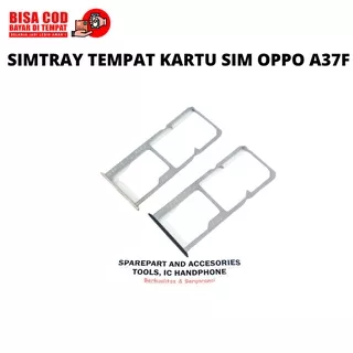 SIMTRAY / SLOT SIM / TEMPAT KARTU OPPO A37F / NEO 9 KUALITAS ORIGINAL