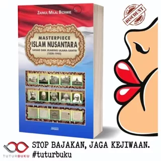 Masterpiece Islam Nusantara - Zainul Milal Bizawie